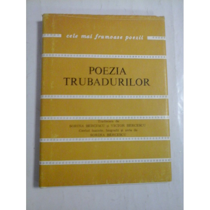 POEZIA TRUBADURILOR - SORINA BERCESCU